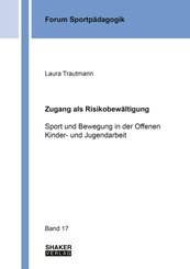 Zugang als Risikobew&auml;ltigung