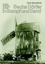 Sechs D&ouml;rfer in Sumpf und Sand