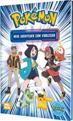Pok&eacute;mon Vorlesebuch: Neue Abenteuer zum Vorlesen