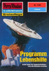 Perry Rhodan 1789: Programm Lebenshilfe (eBook, ePUB)