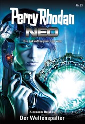 Perry Rhodan Neo 21: Der Weltenspalter (eBook, ePUB)