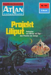 Atlan 101: Projekt Liliput (eBook, ePUB)