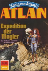 Atlan 429: Expedition der Magier (eBook, ePUB)