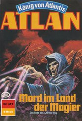 Atlan 461: Mord im Land der Magier (eBook, ePUB)
