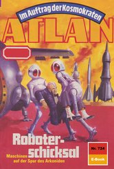 Atlan 724: Roboterschicksal (eBook, ePUB)