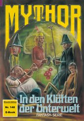 Mythor 148: In den Klüften der Unterwelt (eBook, ePUB)