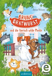 Bruno Bratwurst und die tierisch wilde Meute (eBook, ePUB)