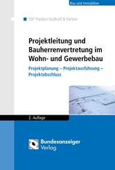 Projektleitung und Bauherrenvertretung im Wohn- und Gewerbebau