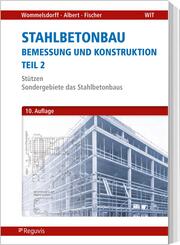 Stahlbetonbau - Bemessung und Konstruktion - Teil 2