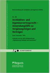 Architekten- und Ingenieurvertragsrecht - Anwendungshilfe zu Verg&uuml;tungsfolgen und Vertr&auml;gen