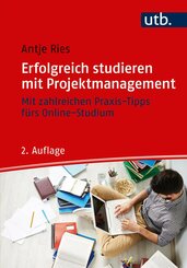 Erfolgreich studieren mit Projektmanagement (eBook, ePUB)