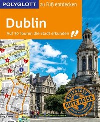 POLYGLOTT Reiseführer Dublin zu Fuß entdecken (eBook, ePUB)