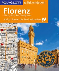 POLYGLOTT Reiseführer Florenz zu Fuß entdecken (eBook, ePUB)