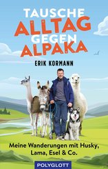 Tausche Alltag gegen Alpaka (eBook, ePUB)