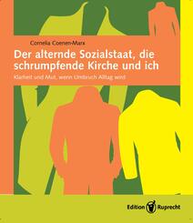 Der alternde Sozialstaat, die schrumpfende Kirche und ich