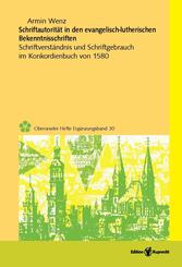 Schriftautorit&auml;t in den evangelisch-lutherischen Bekenntnisschriften
