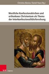 Westliche Konfessionskirchen und orthodoxes Christentum als Thema der Interkonfessionalit&auml;tsforschung