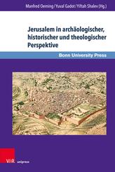 Jerusalem in arch&auml;ologischer, historischer und theologischer Perspektive