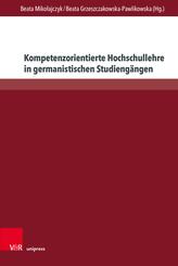 Kompetenzorientierte Hochschullehre in germanistischen Studieng&auml;ngen