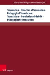 Translation - Didactics of Translation - Pedagogical Translation / Translation - Translationsdidaktik - P&auml;dagogische Translation