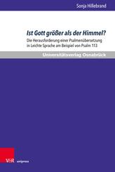 Ist Gott gr&ouml;&szlig;er als der Himmel?