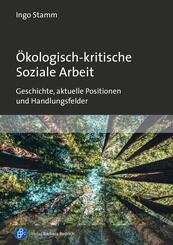 &Ouml;kologisch-kritische Soziale Arbeit