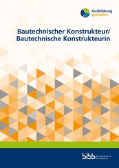 Bautechnischer Konstrukteur/Bautechnische Konstrukteurin