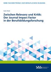 Zwischen Relevanz und Kritik: Der Journal Impact Factor in der Berufsbildungsforschung