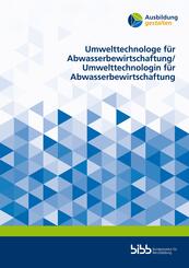 Umwelttechnologe f&uuml;r Abwasserbewirtschaftung/Umwelttechnologin f&uuml;r Abwasserbewirtschaftung