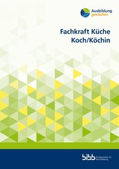 Fachkraft Küche. Koch/Köchin