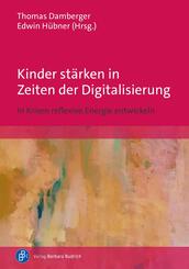 Kinder st&auml;rken in Zeiten der Digitalisierung