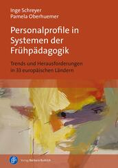Personalprofile in Systemen der Fr&uuml;hp&auml;dagogik