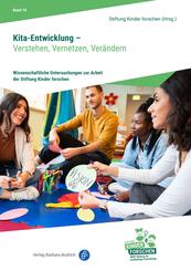 Kita-Entwicklung - Verstehen, Vernetzen, Ver&auml;ndern
