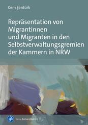 Repr&auml;sentation von Migrantinnen und Migranten in den Selbstverwaltungsgremien der Kammern in NRW