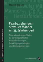 Paarbeziehungen schwuler M&auml;nner im 21. Jahrhundert