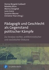 P&auml;dagogik und Geschlecht als Gegenstand politischer K&auml;mpfe