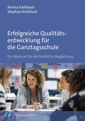 Erfolgreiche Qualit&auml;tsentwicklung f&uuml;r die Ganztagsschule