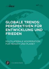 Globale Trends: Perspektiven f&uuml;r Entwicklung und Frieden