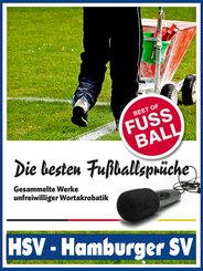 HSV - Hamburger SV - Die besten & lustigsten Fussballersprüche und Zitate (eBook, ePUB)