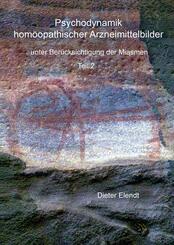 Psychodynamik hom&ouml;opathischer Arzneimittelbilder II