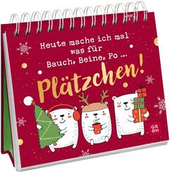 Heute mache ich mal was für Bauch, Beine, Po ... Plätzchen!