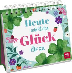 Heute winkt das Gl&uuml;ck dir zu