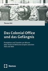 Das Colonial Office und das Gef&auml;ngnis