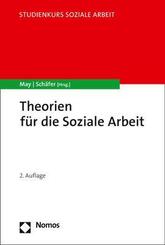 Theorien f&uuml;r die Soziale Arbeit