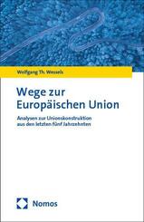 Wege zur Europ&auml;ischen Union