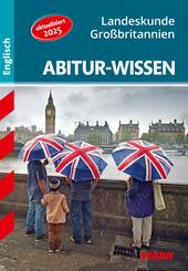 STARK Englisch - Abitur-Wissen - Landeskunde Gro&szlig;britannien