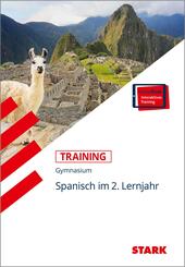 STARK Spanisch 2. Lernjahr - Training Gymnasium - Grundwissen, Aufgaben und L&ouml;sungen, m. 1 Buch, m. 1 Beilage