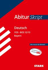 STARK Deutsch 12./13. Klasse - AbiturSkript FOS/BOS Bayern