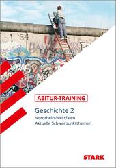 STARK Geschichte 2 - Abitur-Training NRW.Bd.2