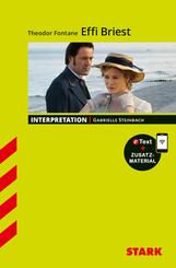 STARK Theodor Fantane: Effi Briest - Deutsch - Interpretationen, m. 1 Buch, m. 1 Beilage